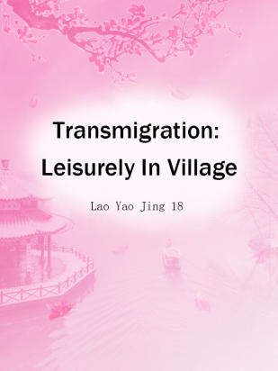 Transmigration: Leisurely In Village